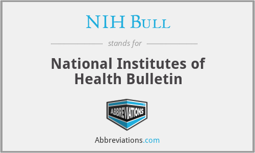 NIH Bull - National Institutes of Health Bulletin